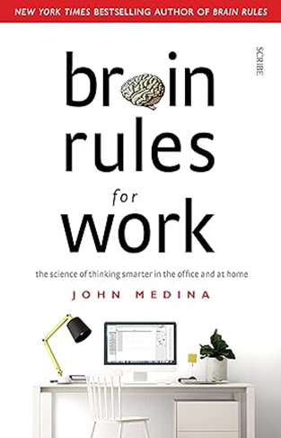 Brain Rules for Work 